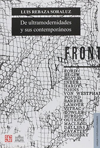 Libro DE ULTRAMODERNIDADES Y SUS CONTEMPORANEOS de LUIS REBAZA SORALUZ