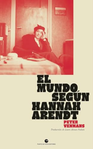 Libro El Mundo Segun Hannah Arendt