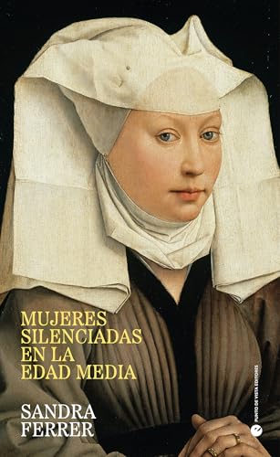 Libro Mujeres Silenciadas En La Edad Media