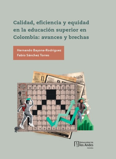 Libro Calidad Eficiencia Y Equidad En La Educacion Superior En Colombia