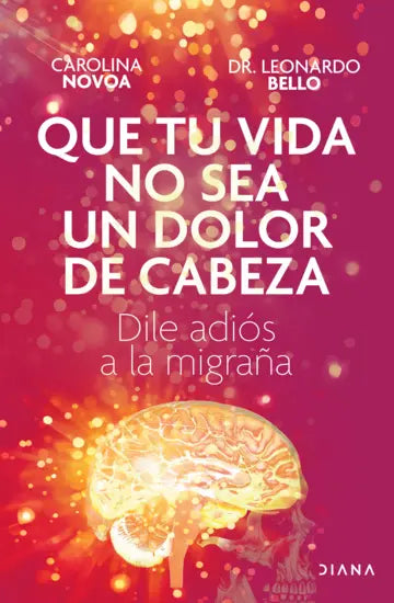 Libro Que Tu Vida No Sea Un Dolor De Cabeza